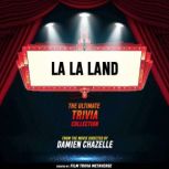 La La Land  The Ultimate Trivia Coll..., Film Trivia Metaverse