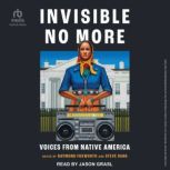 Invisible No More, Raymond Foxworth