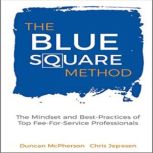 The Blue Square Method, Duncan McPherson