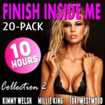 Finish Inside Me 20Pack  Collection..., Kimmy Welsh