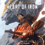 Heart of Iron, Waldo Rodriguez