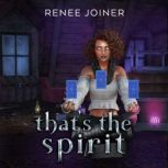 Thats the Spirit, Renee Joiner