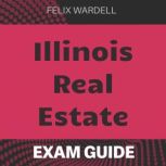 Illinois Real Estate, Felix Wardell