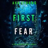 First Fear A Layla Caine Suspense Th..., Ava Strong