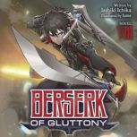 Berserk of Gluttony Light Novel Vol..., Isshiki Ichika