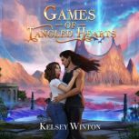 Games of Tangled Hearts, Kelsey Winton