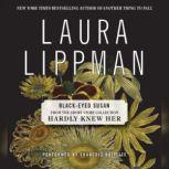 BlackEyed Susan, Laura Lippman