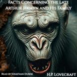 Facts Concerning the Late Arthur Jerm..., HP Lovecraft