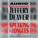 Speaking In Tongues, Jeffery Deaver