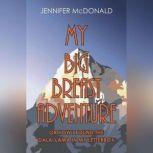My Big Breast Adventure, Jennifer McDonald