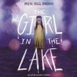 The Girl in the Lake, India Hill Brown