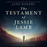 The Testament of Jessie Lamb, Jane Rogers