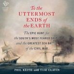 To the Uttermost Ends of the Earth, Tom Clavin