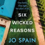 Six Wicked Reasons, Jo Spain