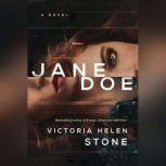 Jane Doe, Victoria Helen Stone