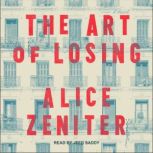The Art of Losing, Alice Zeniter