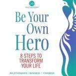 Be Your Own Hero, Lesley Van Staveren