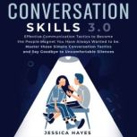Conversation Skills 3.0, Jessica Hayes
