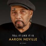 Tell It Like It Is, Aaron Neville