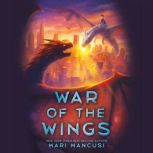 War of the Wings, Mari Mancusi