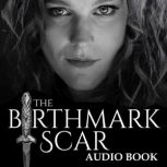 The Birthmark Scar, P.E. Berg