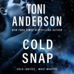 Cold Snap, Toni Anderson