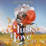 Tusk Love, Thea Guanzon