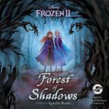 Frozen 2 Forest of Shadows, Kamilla Benko