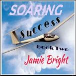 Soaring Success, Jamie Bright