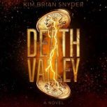 Death Valley, Kim Brian Snyder