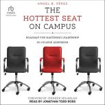 The Hottest Seat on Campus, Angel B. Perez