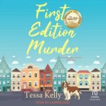 First Edition Murder, Tessa Kelly