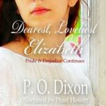 Dearest, Loveliest Elizabeth, P. O. Dixon