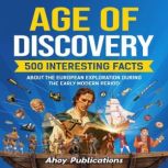 Age of Discovery 500 Interesting Fac..., Ahoy Publications