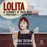 Lolita at Leonards of Great Neck and..., Shira Dicker