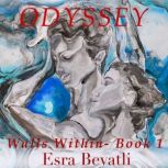 Odyssey, Esra Beyatli