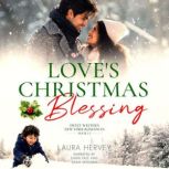 Loves Christmas Blessing, Laura Hervey
