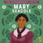 The Extraordinary Life of Mary Seacol..., Naida Redgrave