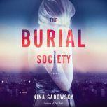 The Burial Society, Nina Sadowsky