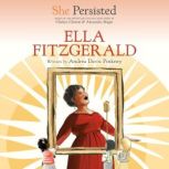 She Persisted Ella Fitzgerald, Andrea Davis Pinkney