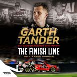 The Finish Line, Garth Tander