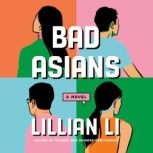Bad Asians, Lillian Li
