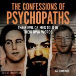 The Confessions of Psychopaths, Al Cimino