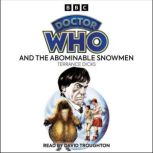 Doctor Who And The Abominable Snowmen..., Terrance Dicks
