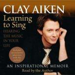 Learning to Sing, Clay Aiken