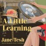 A Little Learning, Jane Tesh