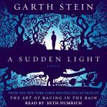 A Sudden Light, Garth Stein