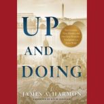Up and Doing, James A. Harmon