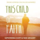This Child of Faith, Tain Gregoy