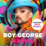 Karma, Boy George